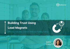 Building Trust Using Lead Magnets