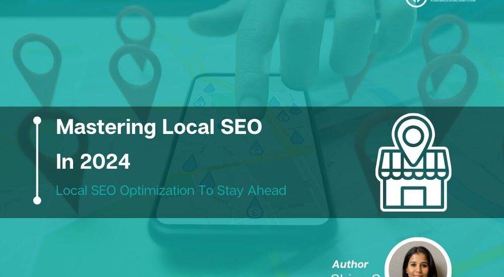 Mastering Local SEO In 2024