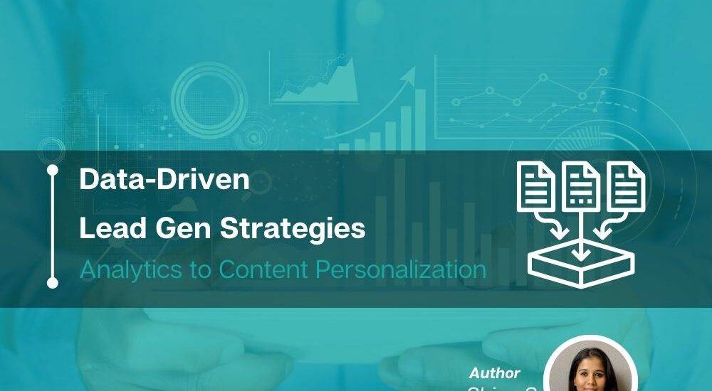 Data-Driven Lead Gen Strategies