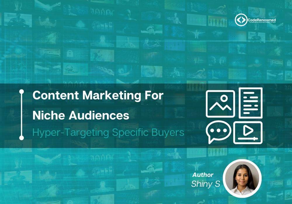 Content Marketing for Niche Audiences