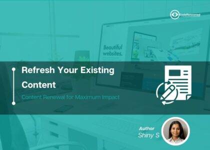 Refresh Your Existing Content