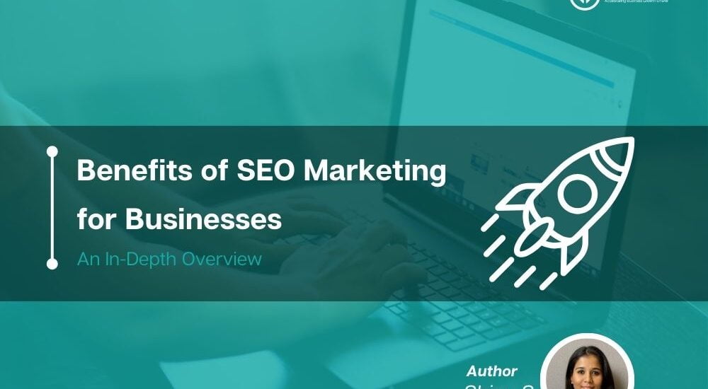 Benefits of SEO Marketing for Businesses