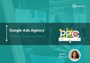 Google Ads Agency role in growing your business