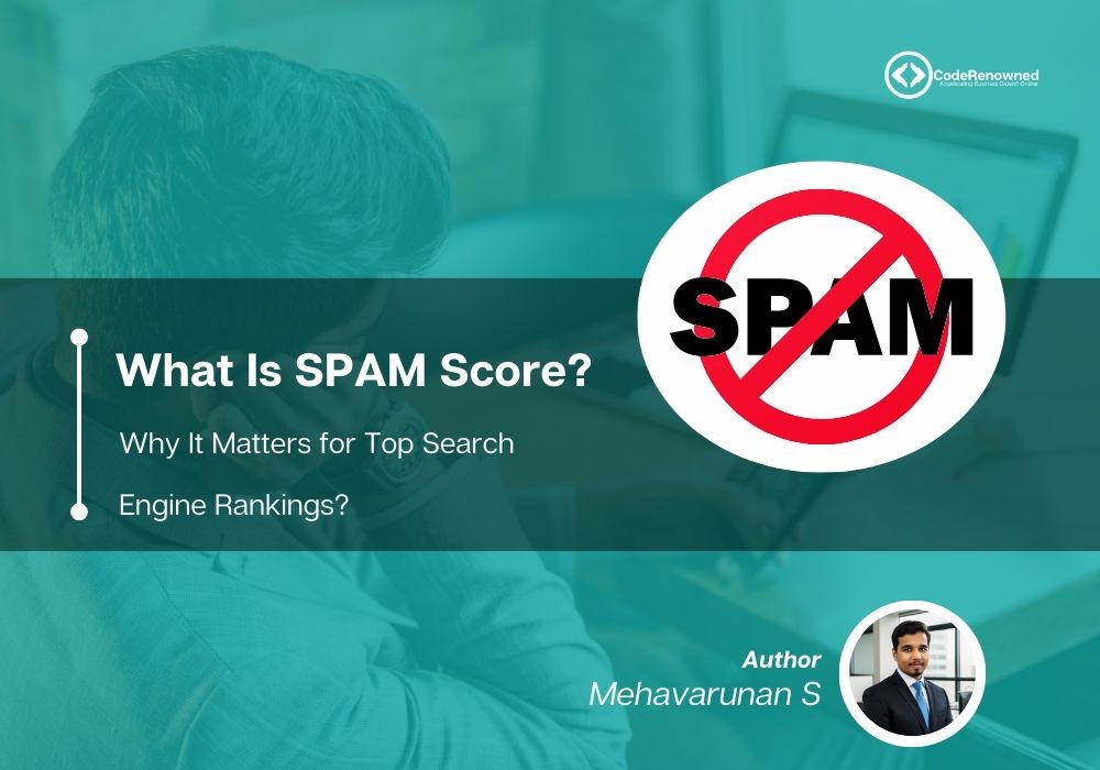 What Is SPAM Score?