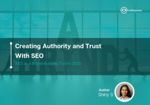 Creating Authority and Trust With SEO
